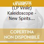 (LP Vinile) Kaleidoscope - New Spirits Known And Unk vinile