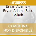Bryan Adams - Bryan Adams Best Ballads cd