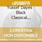 Yussef Dayes - Black Classical Music cd