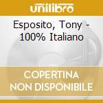 Esposito, Tony - 100% Italiano cd