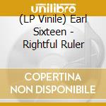 (LP Vinile) Earl Sixteen - Rightful Ruler vinile