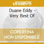 Duane  Eddy - Very Best Of cd musicale di Duane Eddy