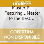 Master P - Featuring...Master P-The Best Collaborations cd