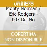 Monty Norman / Eric Rodgers - 007 Dr. No