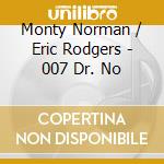 Monty Norman / Eric Rodgers - 007 Dr. No cd