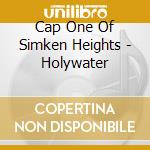 Cap One Of Simken Heights - Holywater cd