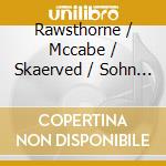 Rawsthorne / Mccabe / Skaerved / Sohn - Star Preludes cd