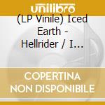 (LP Vinile) Iced Earth - Hellrider / I Walk Among You (Picture Vinyl) lp vinile