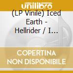 (LP Vinile) Iced Earth - Hellrider / I Walk Among You (Picture Vinyl) vinile