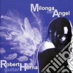 Robert Horna: Milonga Del Angel