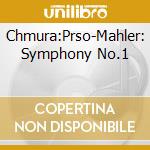 Chmura:Prso-Mahler: Symphony No.1 cd musicale di Terminal Video