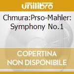 Chmura:Prso-Mahler: Symphony No.1 cd