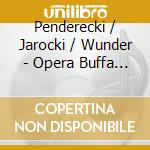 Penderecki / Jarocki / Wunder - Opera Buffa Ubu Rex cd