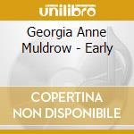Georgia Anne Muldrow - Early cd musicale di MULDROW GEORGIA ANNE