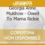 Georgia Anne Muldrow - Owed To Mama Rickie cd