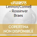 Lennon/Connell - Rossinver Braes cd