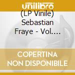 (LP Vinile) Sebastian Fraye - Vol. 1 lp vinile di Sebastian Fraye