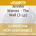 Jennifer Warnes - The Well (3 Lp) cd musicale di Jennifer Warnes