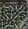 (LP Vinile) All The Breaks - All The Breaks Vol. 3 cd