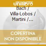 Bach / Villa-Lobos / Martini / Bengtsson / Olse - Bagatelles For Cello & Guitar cd