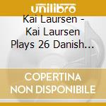 Kai Laursen - Kai Laursen Plays 26 Danish Violin Concertos 5 (2 Cd) cd
