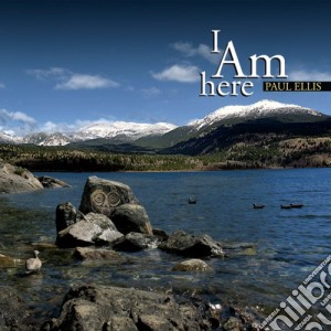 Paul Ellis - I Am Here cd musicale di Paul Ellis