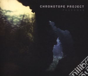 Chronotope Project - Passages cd musicale di Chronotope Project