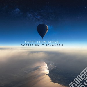 Sverre Knut Johansen - Earth From Above cd musicale di Sverre Knut Johansen
