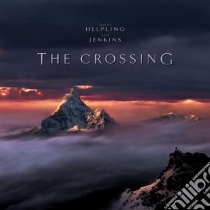 David Helpling & Jon Jenkins - The Crossing cd musicale di David Helpling & Jon Jenkins