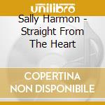 Sally Harmon - Straight From The Heart cd