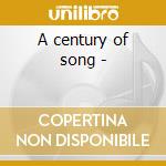 A century of song - cd musicale di Brazil (4 cd)