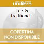 Folk & traditional - cd