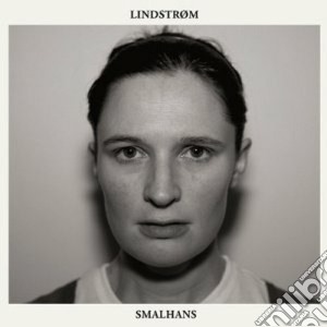 Lindstrom - Smalhans cd musicale di Lindstrom