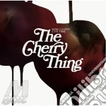 Neneh Cherry & The Thing - Cherry Thing cd