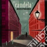 Mice Parade - Candela cd