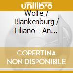 Wolfe / Blankenburg / Filiano - An Inventory Of Damaged Goods cd musicale di Wolfe / Blankenburg / Filiano
