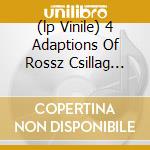 (lp Vinile) 4 Adaptions Of Rossz Csillag Allat Szule cd