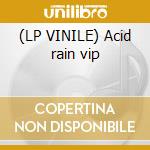 (LP VINILE) Acid rain vip lp vinile di EQUINOX