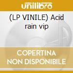 (LP VINILE) Acid rain vip cd