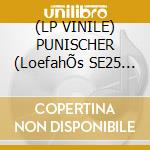 (LP VINILE) PUNISCHER (LoefahÕs SE25 Remix/SkreamÕs) cd