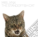 Mrs Jynx - The Standoffish Cat cd