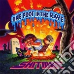 Shitmat - One Foot In The Rave