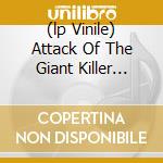 (lp Vinile) Attack Of The Giant Killer Robot Spi cd