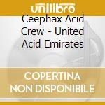 Ceephax Acid Crew - United Acid Emirates cd