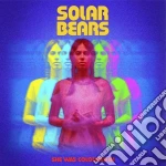 Solar Bears - She Was Coloured In cd