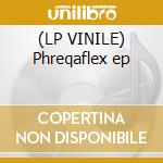 (LP VINILE) Phreqaflex ep lp vinile di Dl Falty