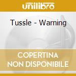 Tussle - Warning cd