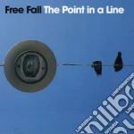 Free Fall - The Point In A Line cd
