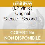 (LP Vinile) Original Silence - Second Original Silence vinile