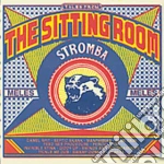 Stromba - Tales From The Sitting Room cd